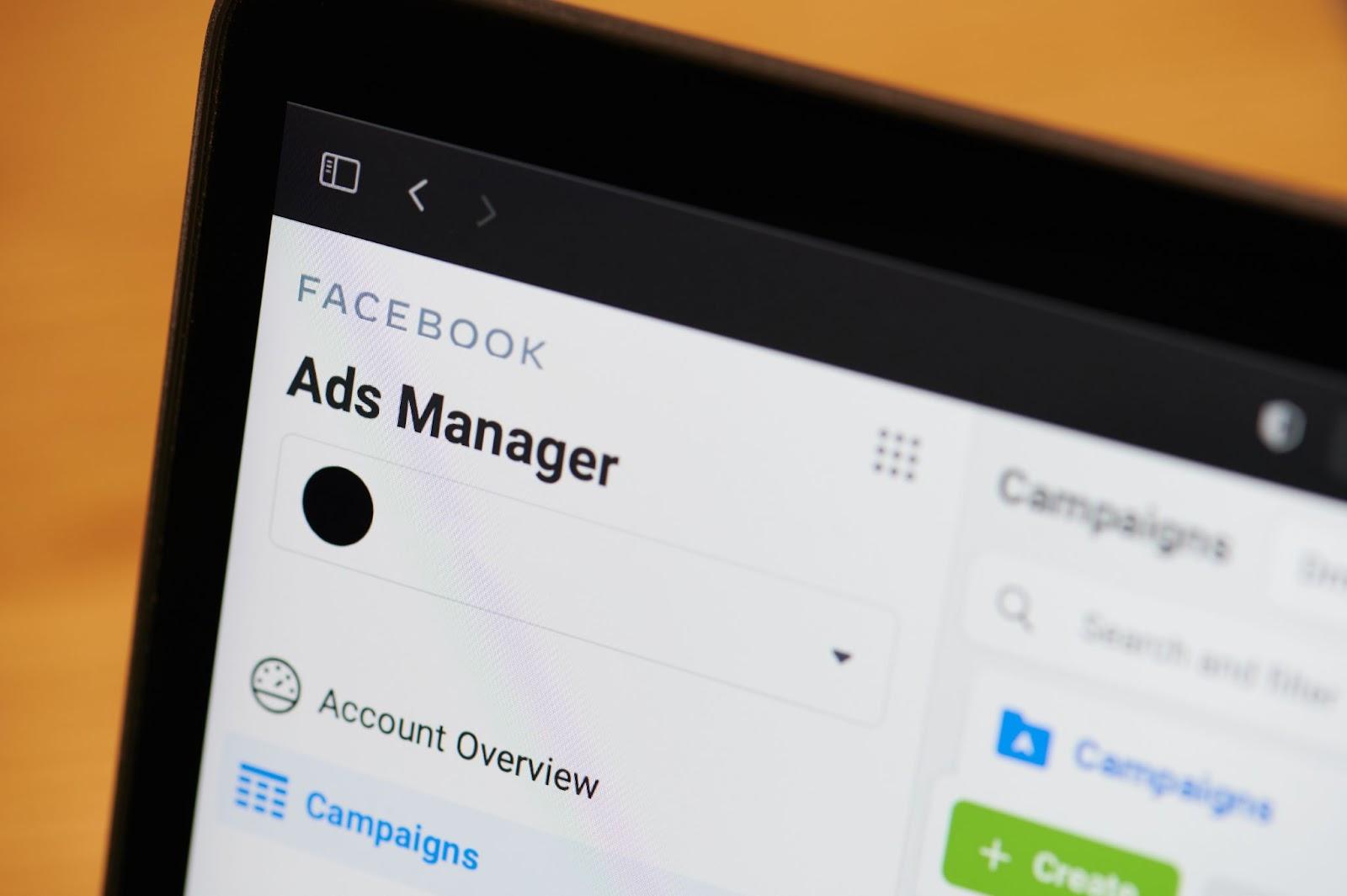 close up of a computer screen open to the Facebook Ads Manager screen