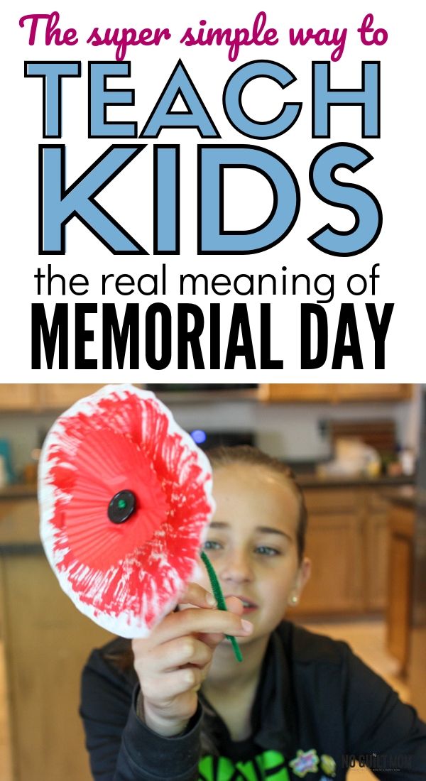 Want to teach your kids the real meaning of Memorial Day?  This simple DIY craft will make you a parenting superstar - fun and education all in one. 