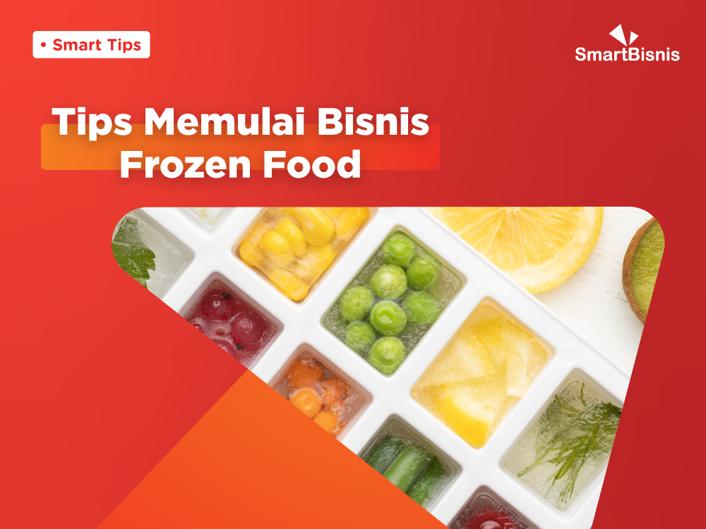 Tips Memulai Bisnis Frozen Food