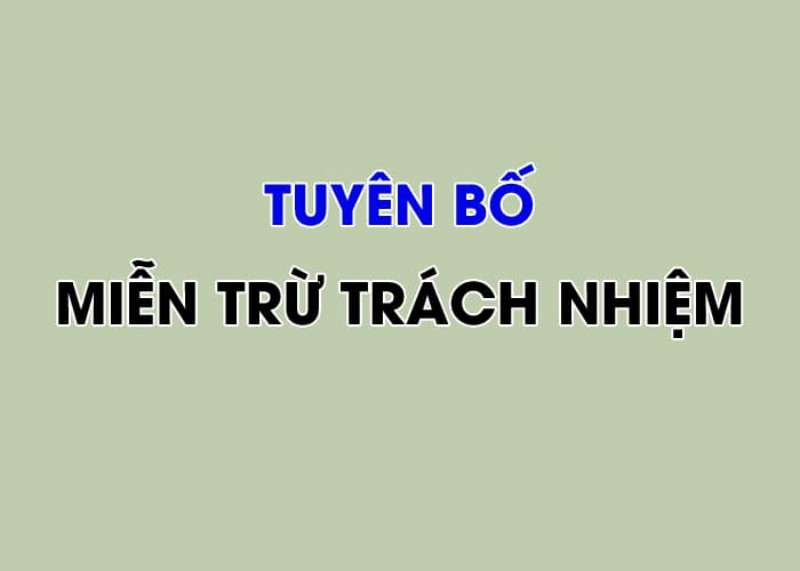 Chính sách miễn trừ trách nhiệm về sự cố kỹ thuật