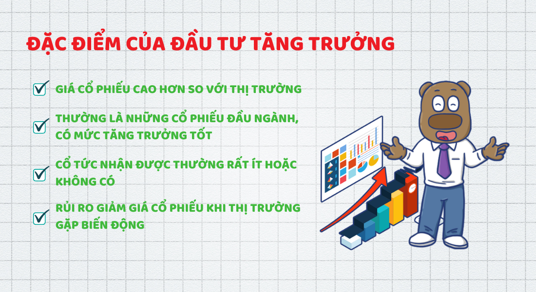 Đặc điểm của đầu tư tăng trưởng