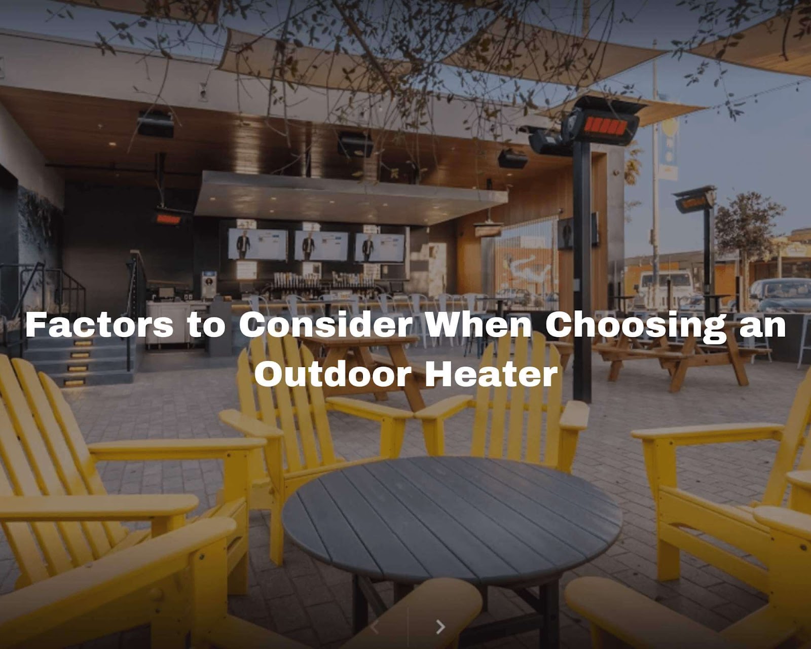 Outdoor Heater: Factors to Consider When Choosing an Outdoor Heater
