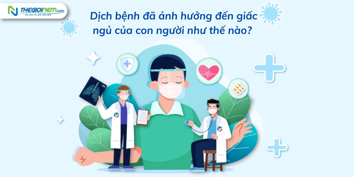 Dịch bệnh đã ảnh hưởng đến giấc ngủ của con người như thế nào? 