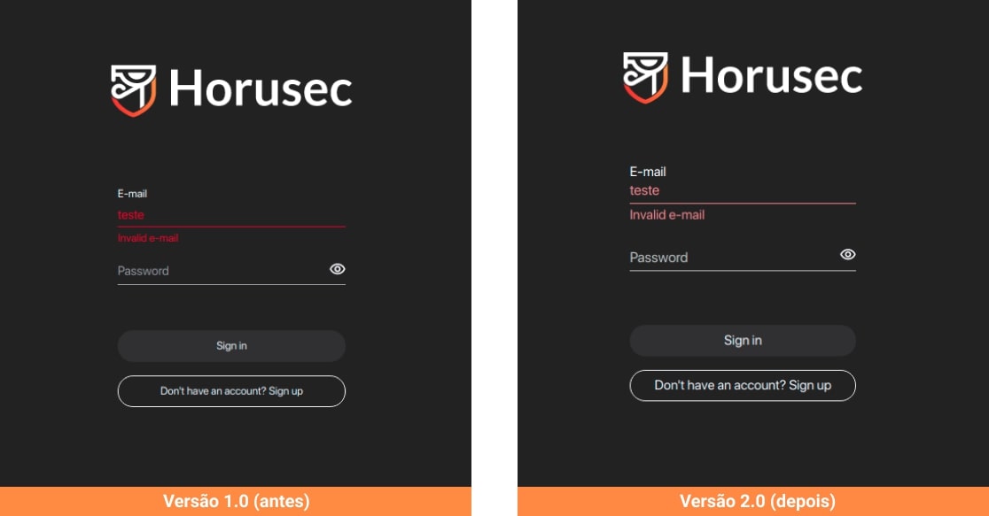 (Imagem que exibe um comparativo da tela de login do horusec manager entre as versões 1.0 e 2.0, no topo da tela a logotipo do Horusec e logo abaixo dois campos de texto um para o e-mail e outro para a senha, seguido de dois botões, um de Login e outro de cadastro. Do lado esquerdo a versão 1.0 onde a fonte e as cores estão fora do padrão de acessibilidade e no lado direito a versão 2.0 dentro dos padrões.