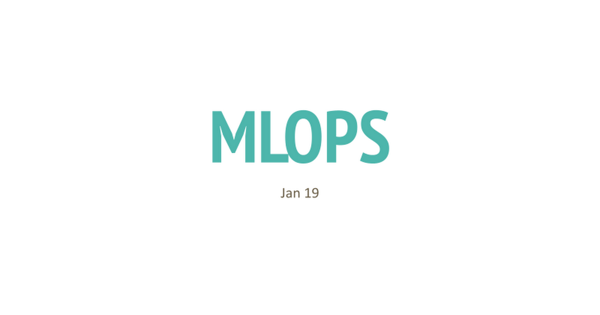 ML Ops Intro Jan 19