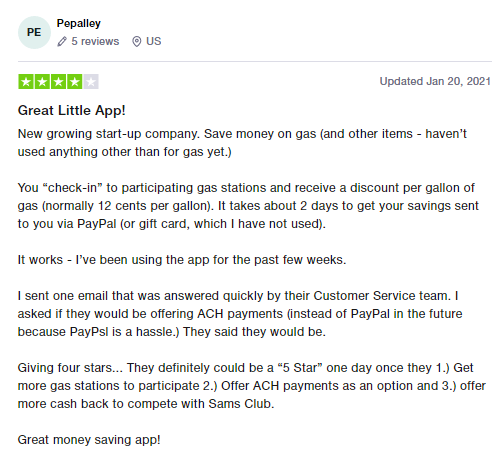 4-star Getupside review says that they love savin money on gas and the customer support is great. 