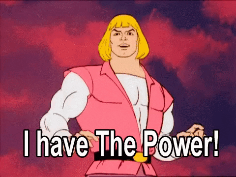 GIF of a person saying 'I have the power'