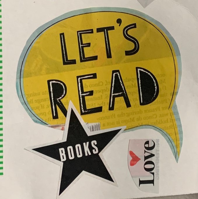 Magazine cutouts with the words let's read books.