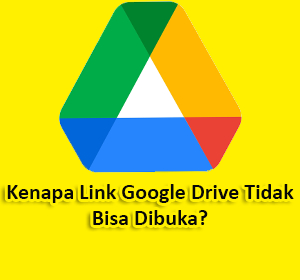 kenapa link google drive tidak bisa dibuka