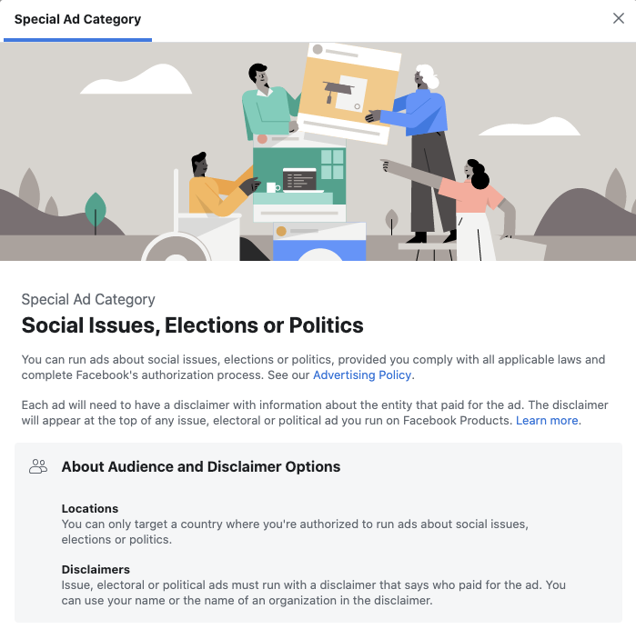 Facebook Special Ad Category: Social Issues, Elections or Politics.