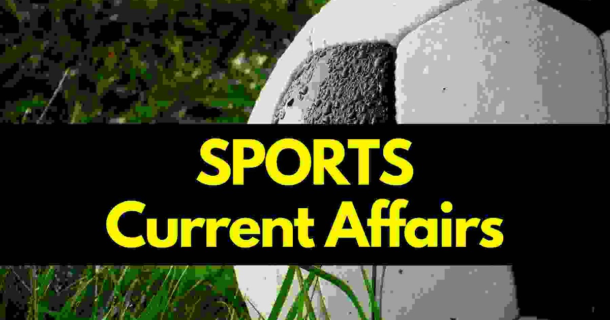 50 Most Important Sports Current Affairs 2025 Military Choice AFCAT
