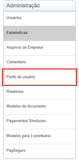 Botão 'Perfis de Usuário' destacado em vermelho dentro do menu lateral 'Administração'.