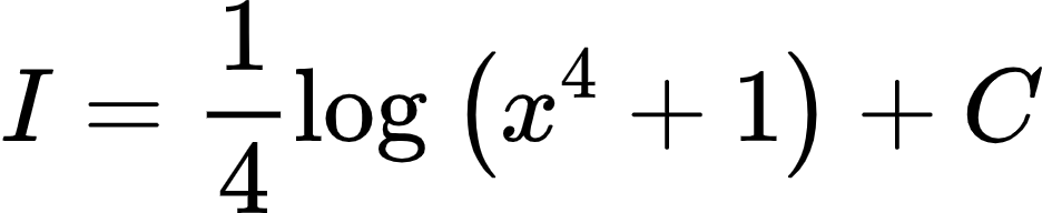 {"font":{"family":"Arial","color":"#000000","size":10},"type":"align*","id":"3-0-0-0-0-0-0-1-0-0-0-0-0-0-0-0-1-1-1-0-1-0-1-1-0","code":"\\begin{align*}\n{I}&={\\frac{1}{4}\\log_{}\\left(x^{4}+1\\right)+C}\t\n\\end{align*}","ts":1602846257638,"cs":"Bvx+uAAc0yyEAgNYtScy7Q==","size":{"width":156,"height":32}}
