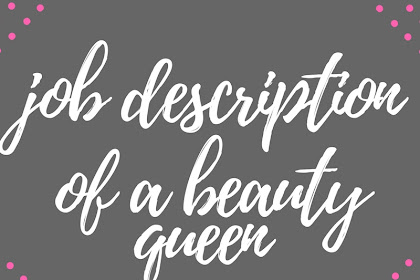 Job Description of a Beauty Queen?
