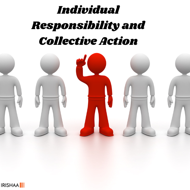 Individual Responsibility and Collective Action

