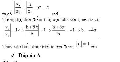 Một vật nhỏ dao động điều hòa trên trục Ox với chu kì T = 2 s. Gốc O trùng vị trí cân bằng. Tại thời điểm t1 vật có li độ x1 tại thời điểm t2 = (t1 + 0,5 )s  vận tốc của vật có giá trị là v2 = b. Tại thời điểm t3 = (t2 + 1) s vận tốc của vật có giá trị  cm/s. Li độ x1 có độ lớn gần giá trị nào nhất sau đây?