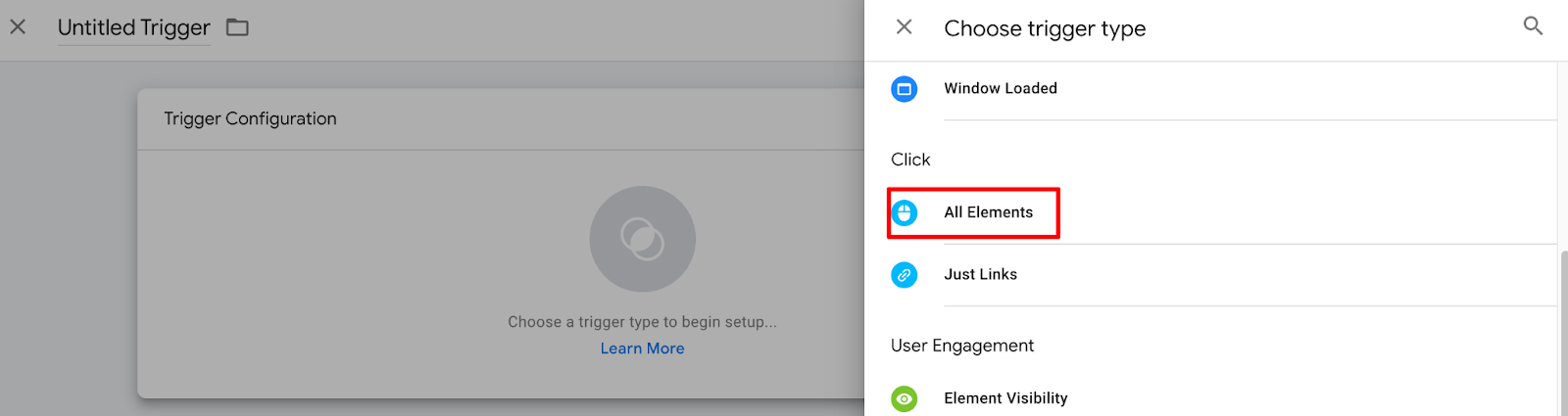 Choose Trigger Type → Click → All Elements.