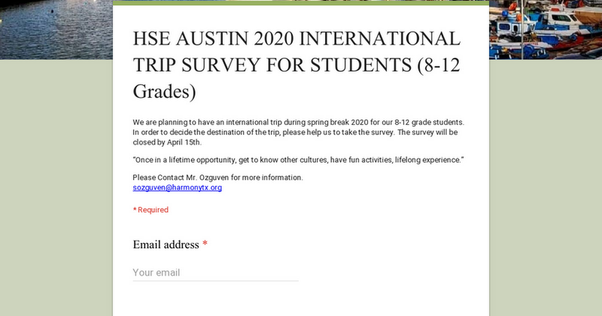 HSE AUSTIN  2020 INTERNATIONAL TRIP SURVEY FOR STUDENTS (8-12 Grades)