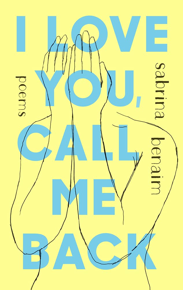 Review: Sabrina Benaim's I Love You, Call Me Back (Plume/Penguin Random House)