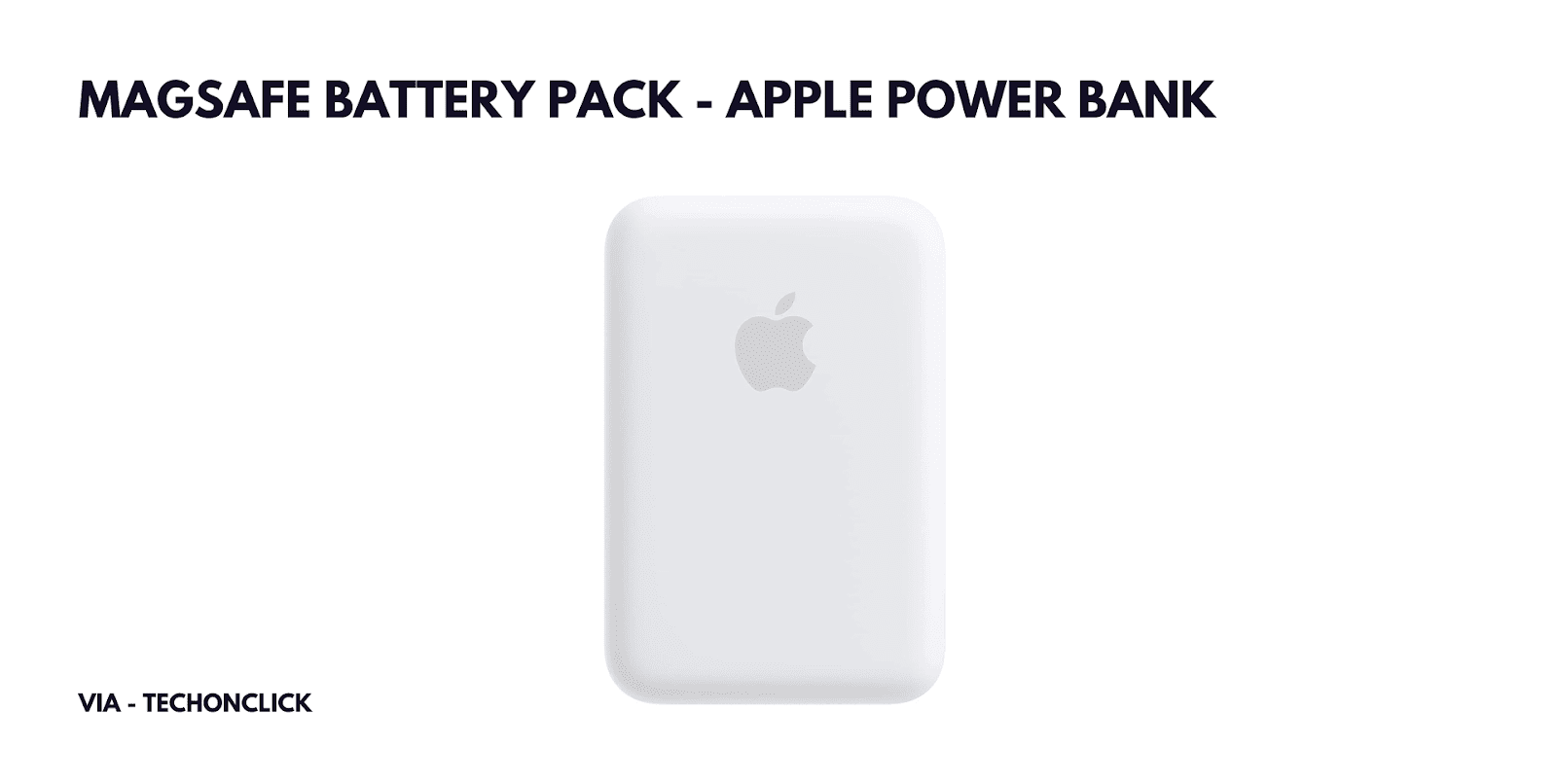 MagSafe Battery Pack - Apple Power Bank - Best Products for Apple Users