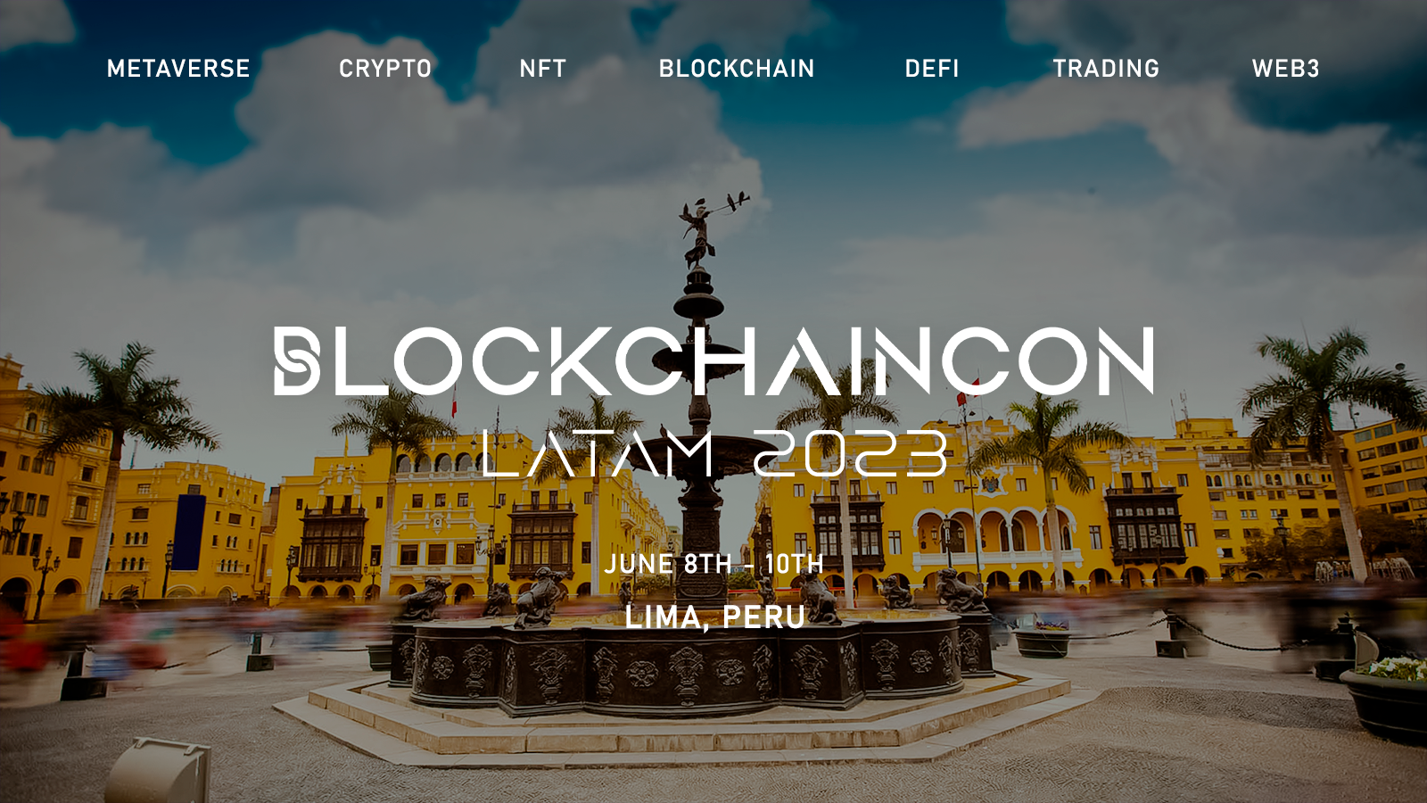 The “Blockchaincon Latam 2023” event will be held in the city of Lima, Peru