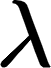 {"id":"66","code":"$\\lambda$","aid":null,"type":"$","font":{"color":"#000000","family":"Arial","size":10},"ts":1605089366683,"cs":"0aaU2oJnmFWWZ+6SJqWDRA==","size":{"width":8,"height":10}}