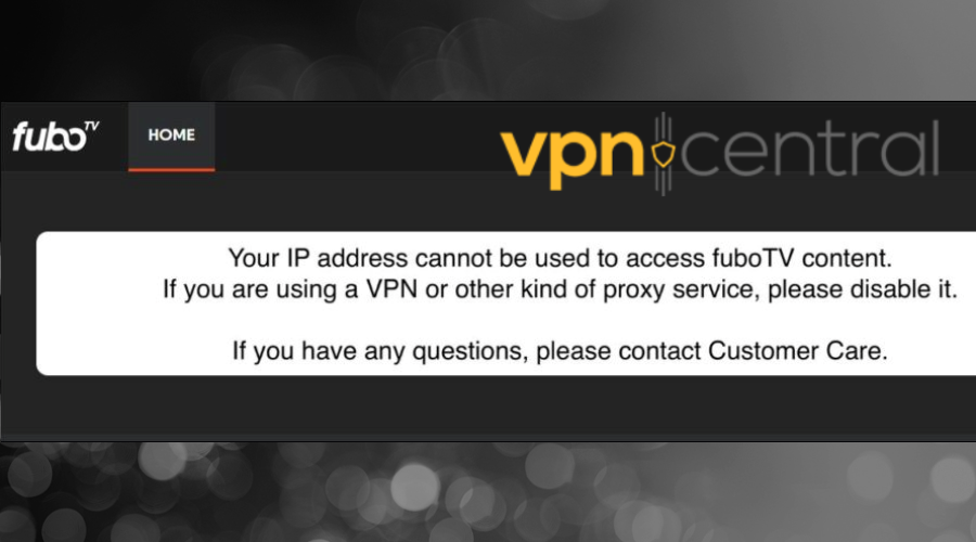 "Your IP address cannot be used to access FuboTV content" error message