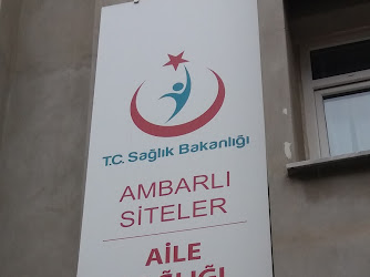 AMBARLI SİTELER AİLE SAĞLIĞI MERKEZİ