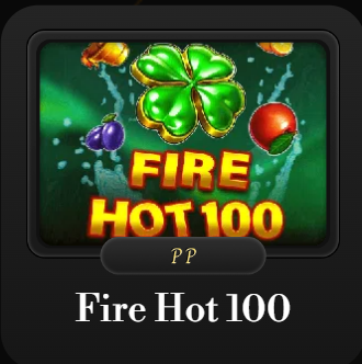 GIỚI THIỆU GAME SLOT ĐỔI THƯỞNG PP – FIRE HOT 100 TẠI CỔNG GAME ĐIỆN TỬ OZE