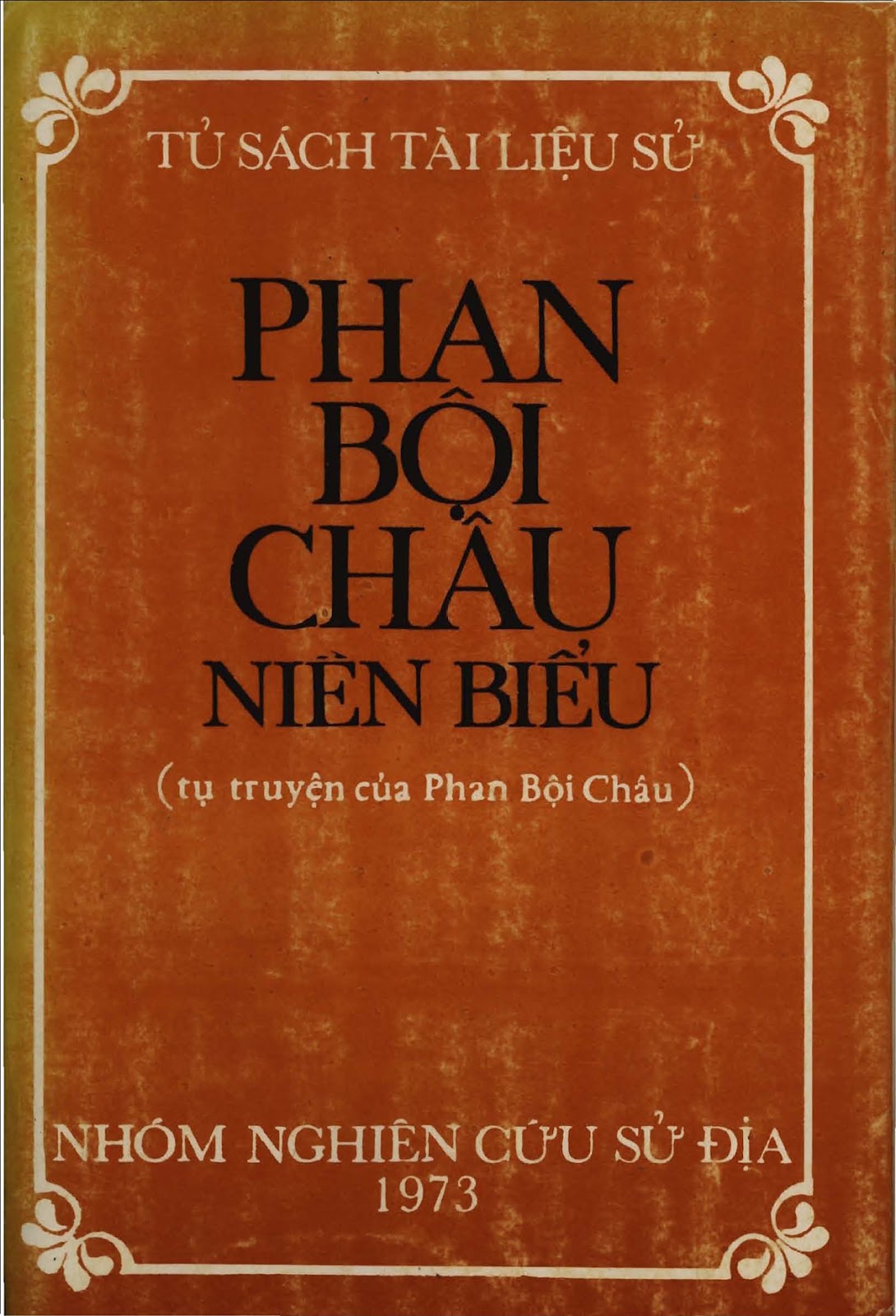 Trang bìa trước, Phan Bội Châu Niên Biểu của Nguyễn Khắc Ngữ.jpg