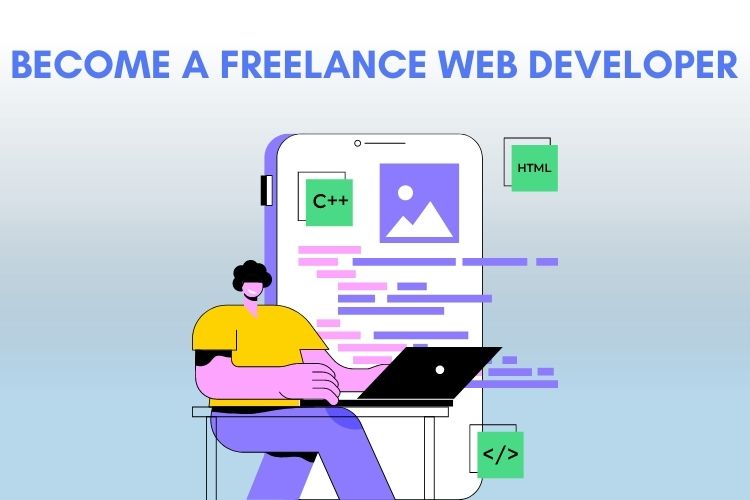 How to become a freelance web developer?