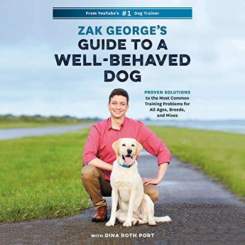 Guía de Zak George para un perro bien portado