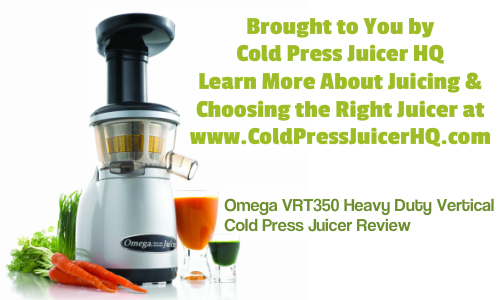 Visit http://www.coldpressjuicerhq.com/cold-press-juicers/omega-vrt350-cold-press-juicer-review for the full review