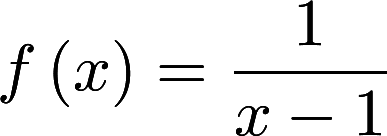 gmath_latex f\left(x\right)=\frac{1}{x-1}