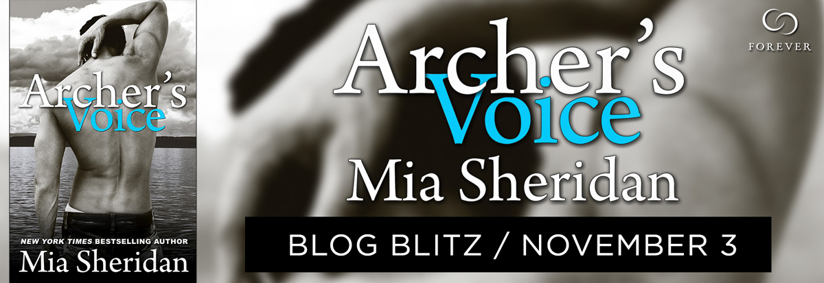Archer’s Voice by Mia Sheridan ✦ Re-release & 99¢ Sale!
