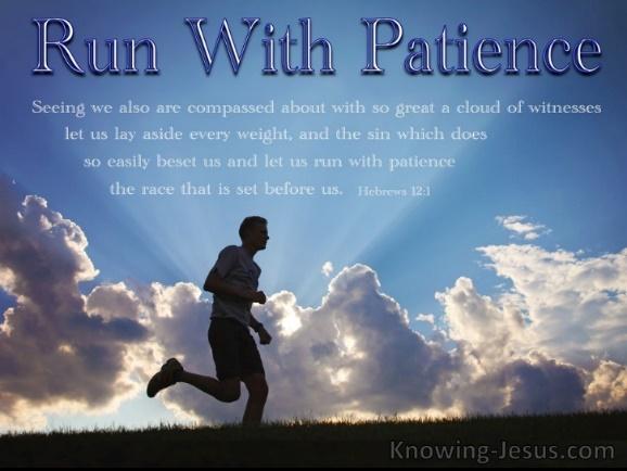 http://images.knowing-jesus.com/w/900/58-HEBREWS/Hebrews%2012-1%20Run%20With%20Patience%20The%20Race%20blue.jpg