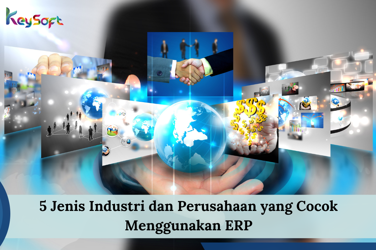 Perusahaan yang Cocok Menggunakan ERP