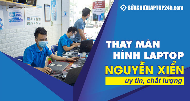 Địa chỉ thay bàn phím cơ sở 24 Nguyễn Xiển