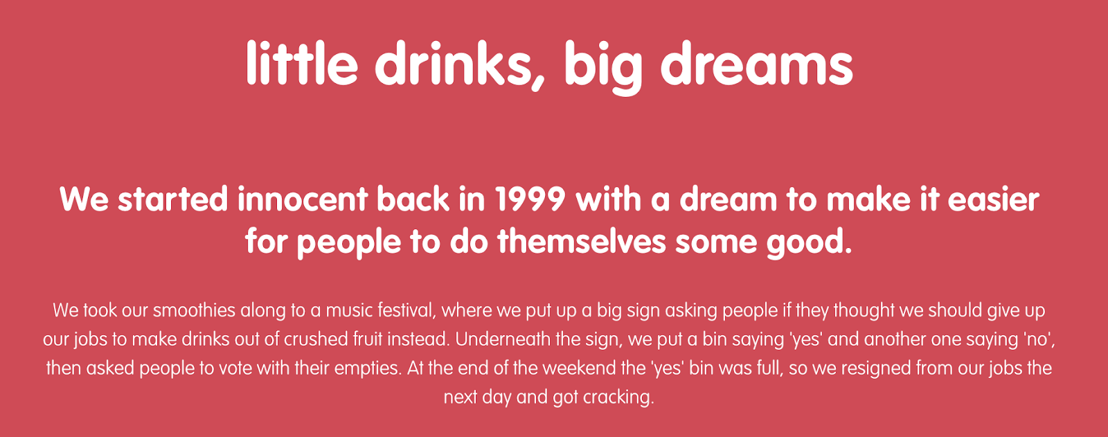 Innocent smoothies background story. Learn copywriting from their conversational tone.