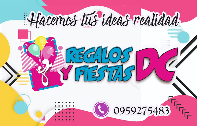 Regalos y Fiestas ´´DC´´ - Organizador de eventos