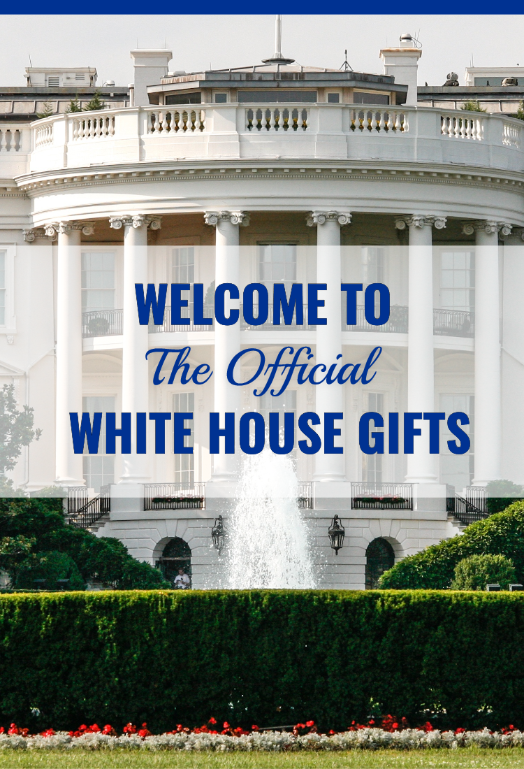 White House Gifts