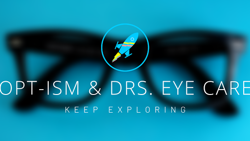 OPT-ISM & Drs. Eye Care