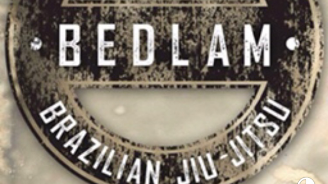 Bedlam - Brazilian Jiu Jitsu, MMA, No Gi Submission Grappling and Wrestling