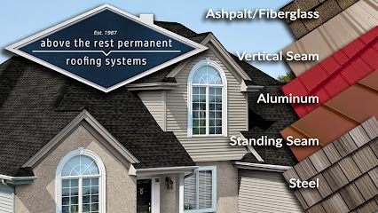 Above The Rest Permanent Roofing Systems