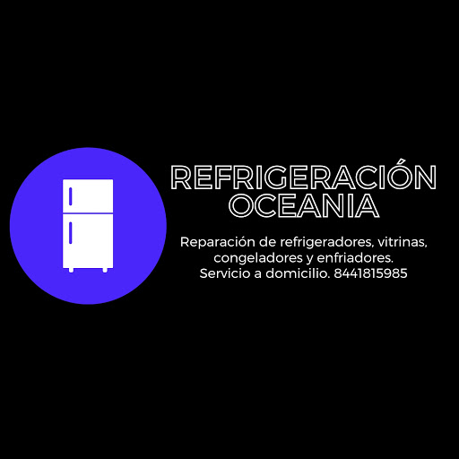 Refrigeración Oceania Saltillo | Reparación de Refrigeradores en Saltillo