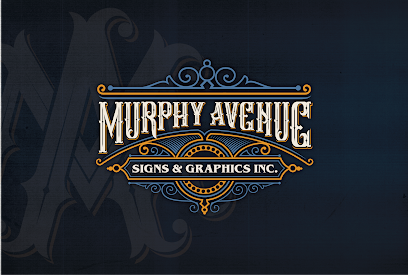 Murphy Avenue Signs & Graphics, Inc.