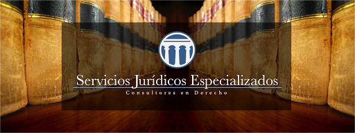 Servicios Juridicos Especializados, S.C., Abogados Monterrey