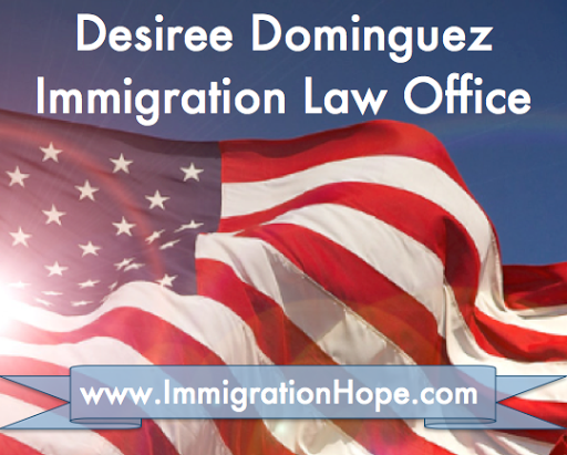 Desiree Dominguez Immigration Law Office