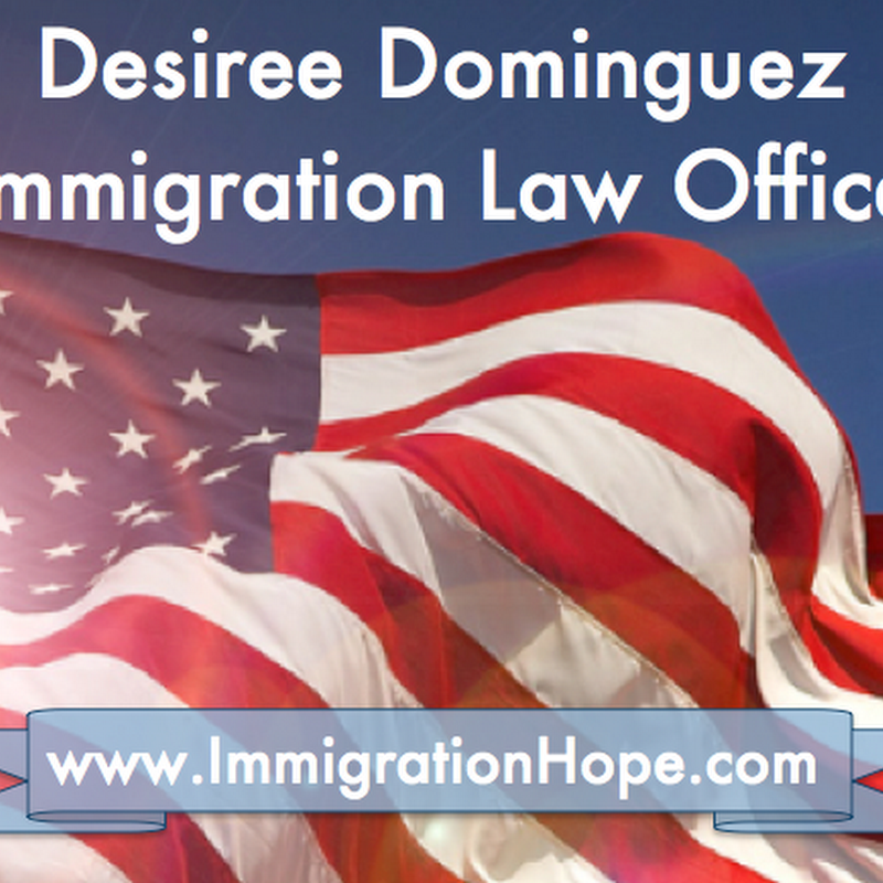 Desiree Dominguez Immigration Law Office