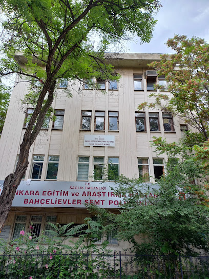 S.B. Ankara Eğitim ve Araştırma Hastanesi Bahçelievler Semt Polikliniği